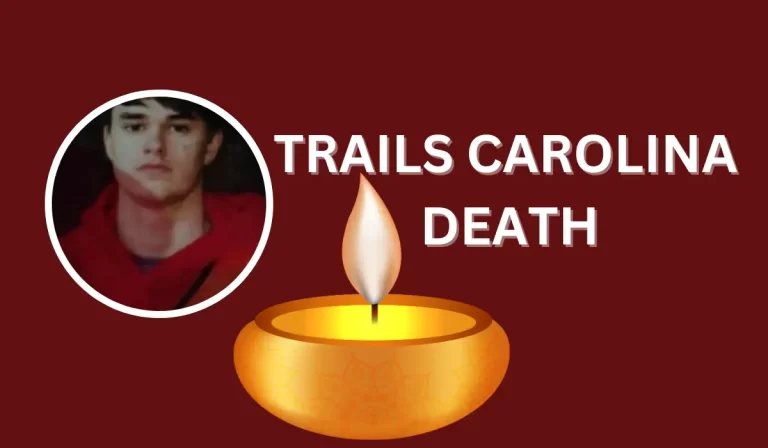 Trails Carolina Death