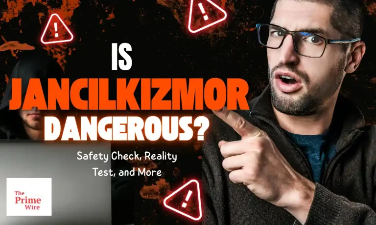 Is Jancilkizmor Dangerous