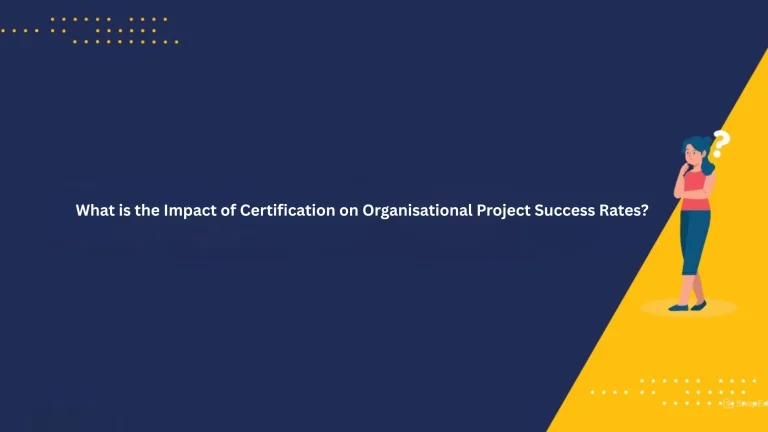 What is the Impact of Certification on Organisational Project Success Rates